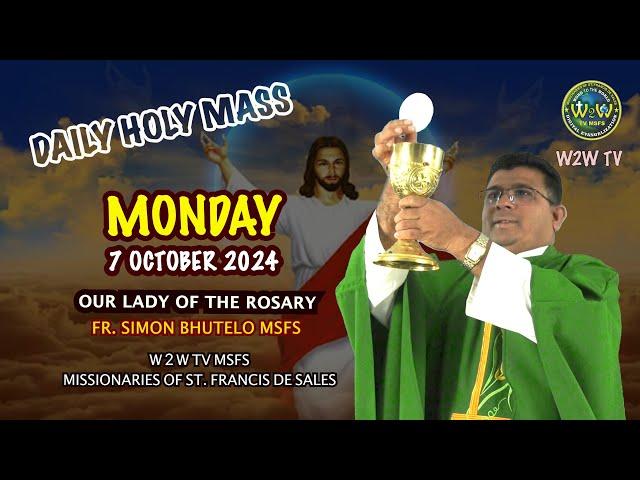 MONDAY HOLY MASS | 7 OCTOBER 2024 | OUR LADY OF ROSARY | 27TH WEEK II | by Fr Simon MSFS #holymass