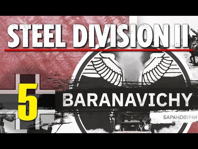 Steel Division 2 Campaign - Baranavichy #5 (Axis)