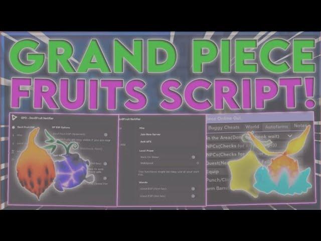 Grand Piece Online Script  Get All Fruits  Auto Farm   PASTEBIN 2022