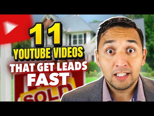 The 11 YouTube Videos that Generate Real Estate Buyer Leads FAST!