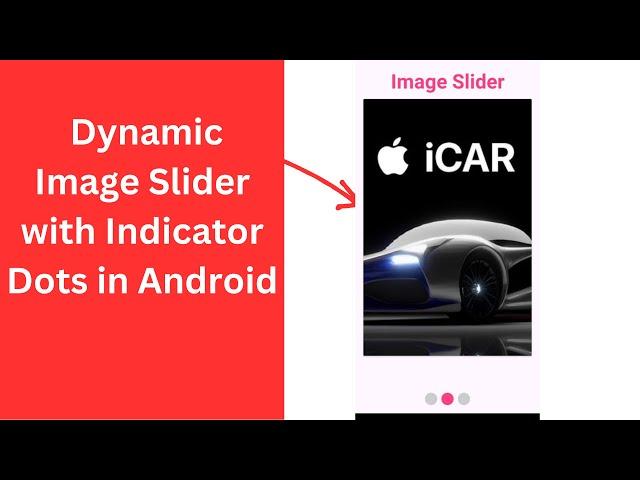 Dynamic Image Slider with Indicator Dots in Android | Step-by-Step Tutorial   || part 2