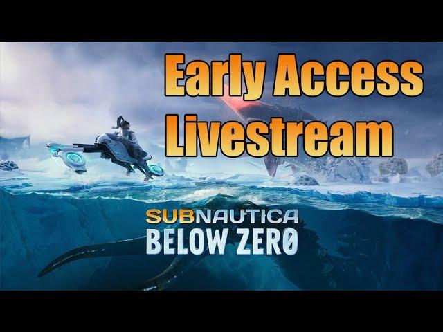 Subnautica Below Zero - Early Access Livestream