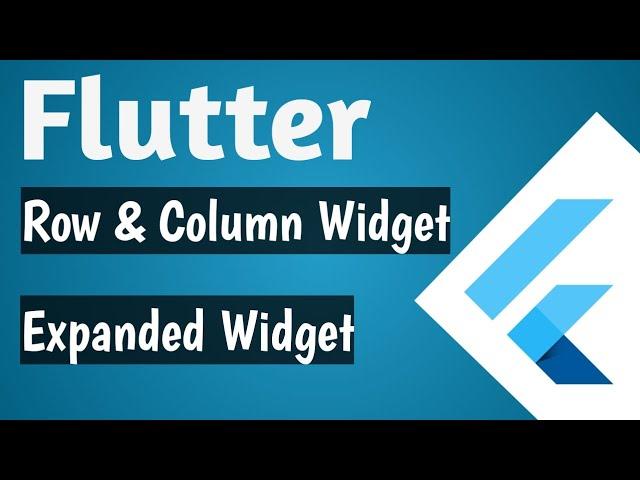 6.Flutter:Row and Column Widget in detail with example | Expanded Widget l hindi