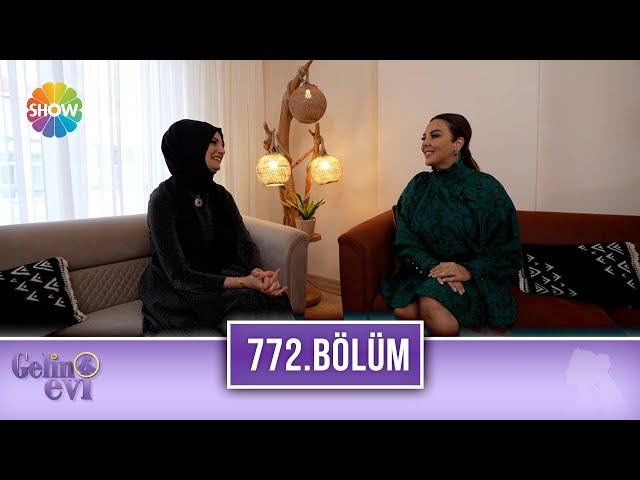 Gelin Evi 772. Bölüm | 12 Ocak 2022