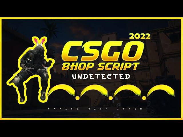 How To CSGO Bhop Script 2022 | Undetected