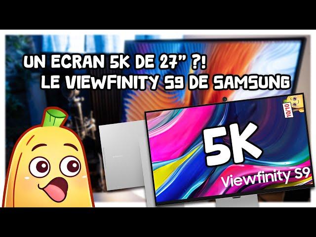 Un écran 5K de 27 pouces ? Je test le Samsung ViewFinity S9 !