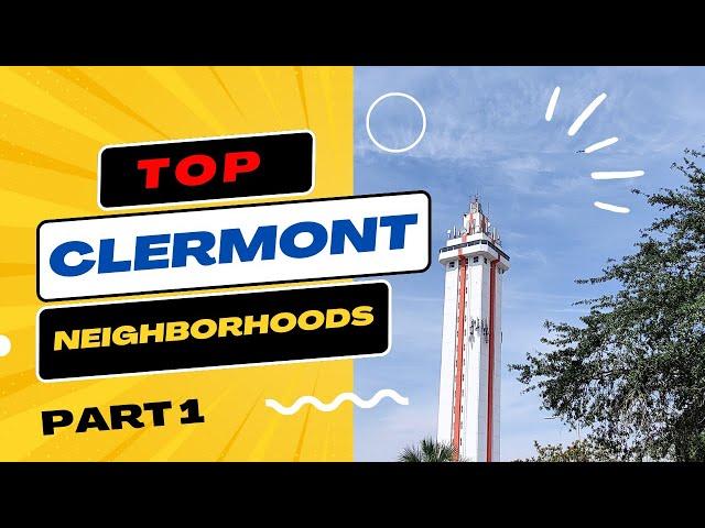 Some Of Clermont Florida's Top Neighborhoods | Moving To Clermont Fl | Florida Home Deals