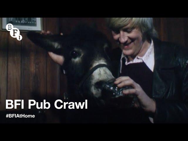 BFI Pub Crawl: A Virtual Tour of Britain’s Drinking Establishments with the Britain on Film Archive