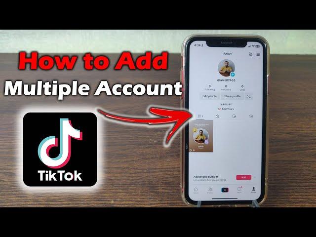 How To Add Multiple Accounts On TikTok | Full Guide