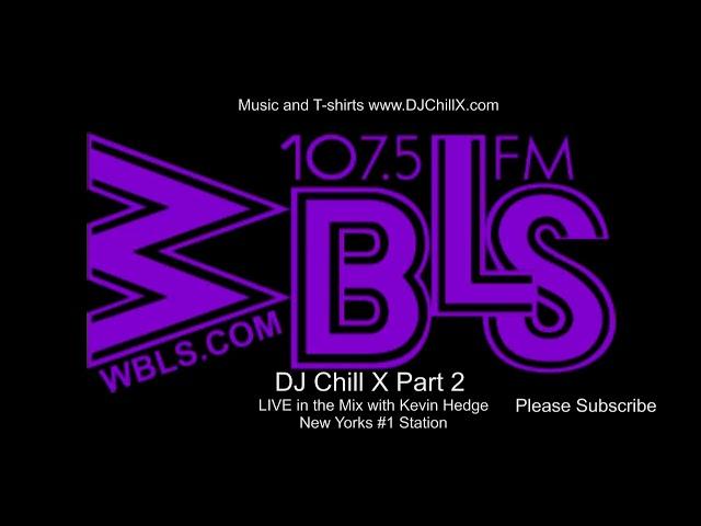 Soulful, Deep House Mix 2 - DJ Chill X Live on New York's #1 Radio Station 107.5 WBLS PART 2