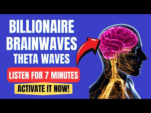 The Billionaire Brainwave Theta Waves: 7-Minute Brain Boost