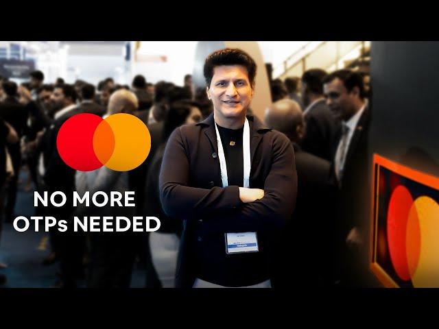 Mastercard at GFF : No more OTPs needed!