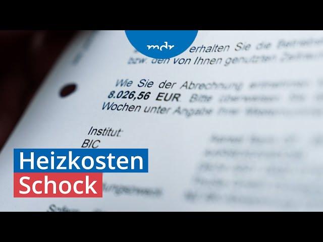 Schreckgespenst Gas: Hohe Nachforderungen für Heizkosten | Umschau | MDR