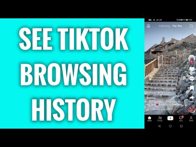 How To See Your TikTok Browsing History