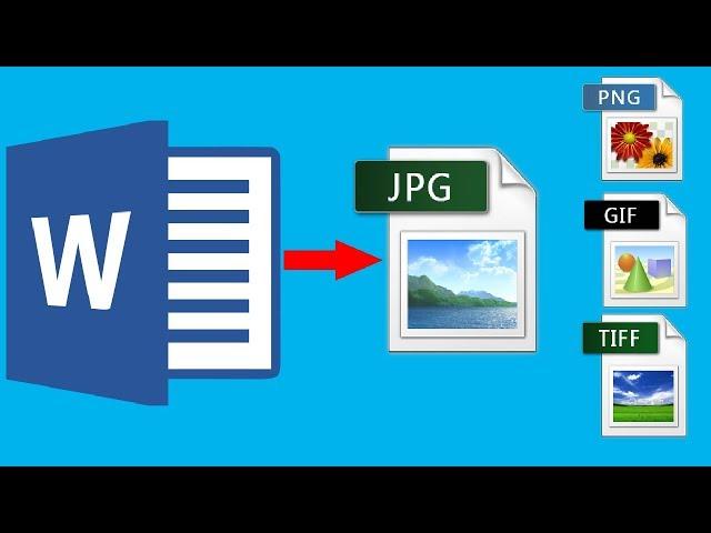 How to Convert Word File to JPEG: Save Word document as image (png, jpeg gif, tif, bmp)