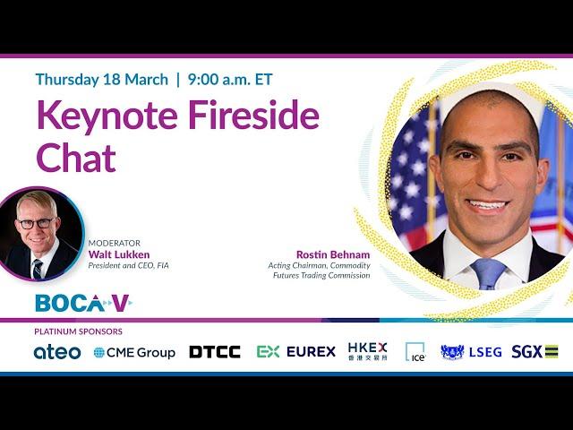 Boca-V: Keynote Fireside Chat with Acting CFTC Chairman Rostin Benham