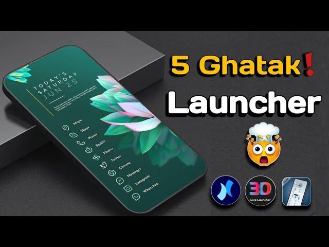 "5 best unique android launchers"for Pro users ll Ghatak! launchers 2024 