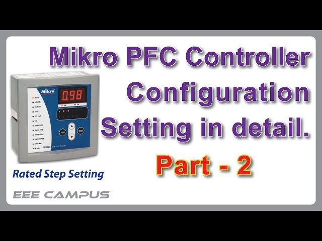 PFI Controller Setting Part-2 | C/K Value Calculation | Mikro PFI Controller Parameter Setting