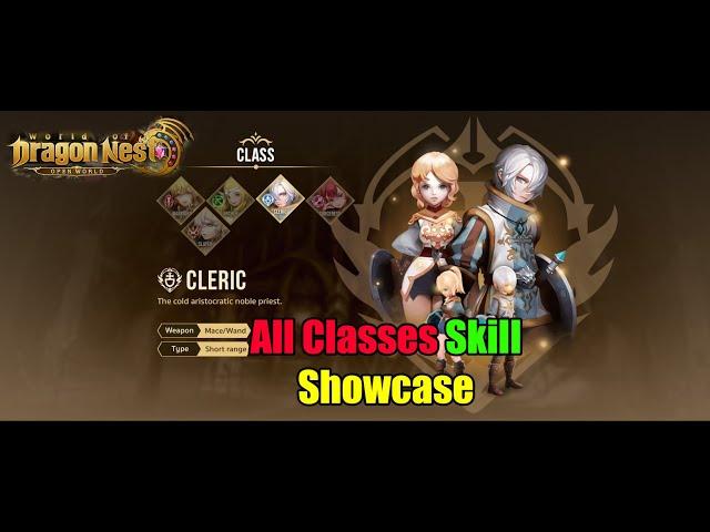 World of Dragon Nest All Classes Skill ShowCase