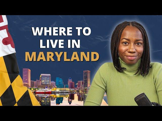 Where to Live in Maryland | Best Places to Live in Maryland