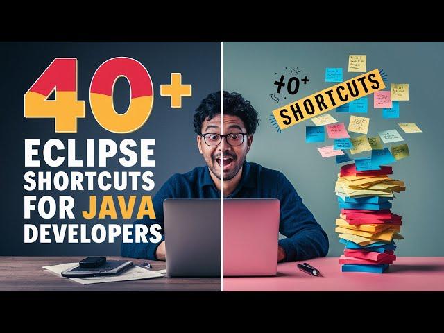  Supercharge Your Java Coding: 40+ Eclipse Shortcuts Every Java Developer Should Know!