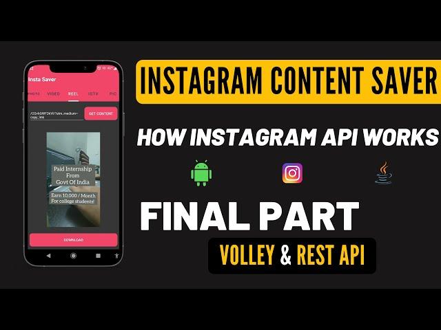 Instagram content saver | Part -2 ( Final Part ) | How Instagram API Works