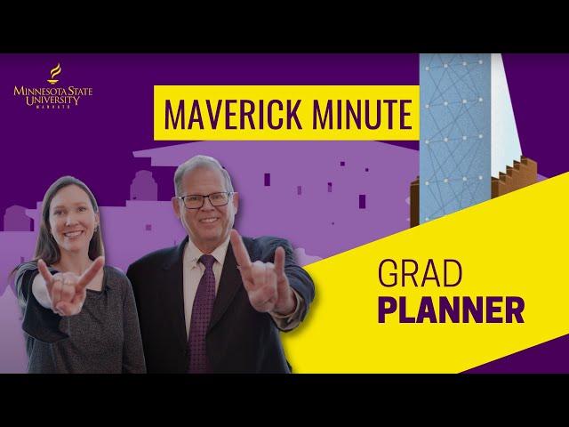 Maverick Minute: Grad Planner