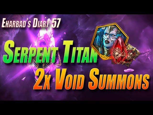 Serpent Titan Void Summons | Eharbad's Diary - Ep57 | Raid Shadow Legends