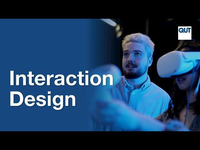 Interaction Design at QUT