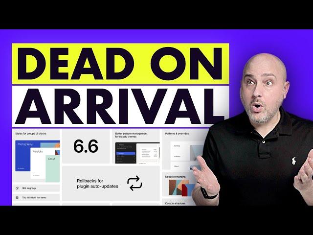 NEW Major WordPress Update 6.6 - DOA Dead On Arrival!