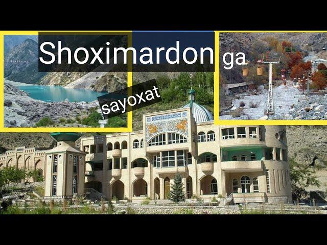 Шохимардон га сайохат | Shoximardon ga sayoxat. | Ислом гавхари - Islom gavhari - Islom gavxari