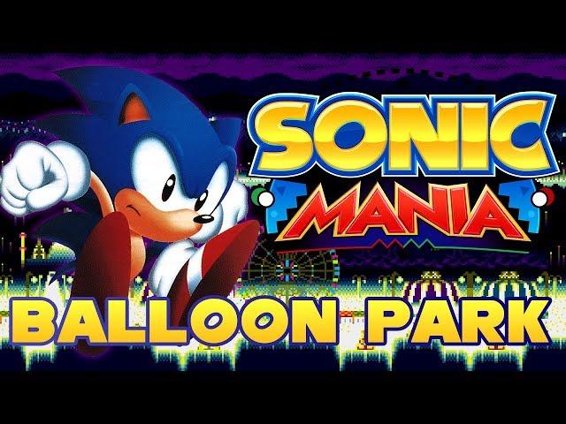 Sonic Mania - Balloon Park - Walkthrough