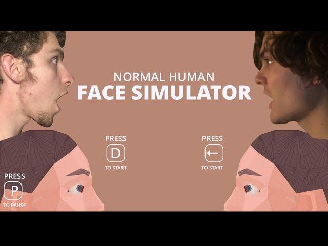 EATING YOUR BEST FRIEND / Normal Human Face Simulator