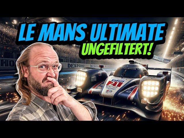 ‍️LE MANS ULTIMATE: ERSTEINDRUCK! |  HERR LÖBLICH LIVE