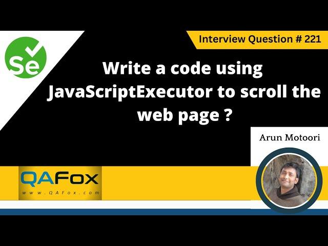 Write a code using JavascriptExecutor to scroll the web page (Selenium Interview Question #221)