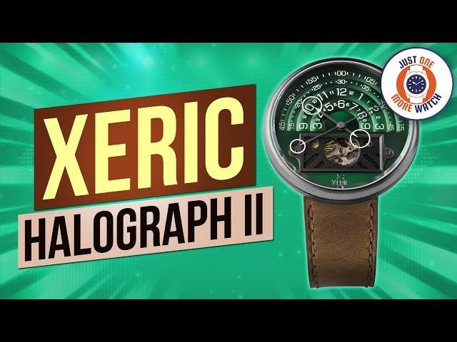 "The Most Interesting Watch In The Room" - Xeric Halograph II