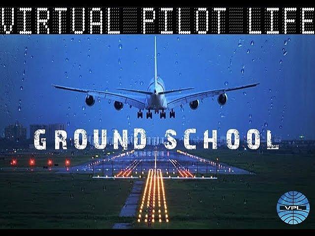 The Virtual Pilot Life Program | Ground School | First Look