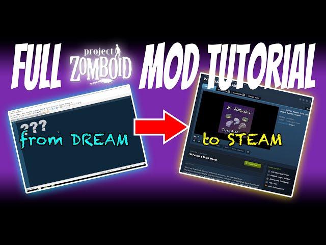 Full Project Zomboid Mod Tutorial - Start to Finish