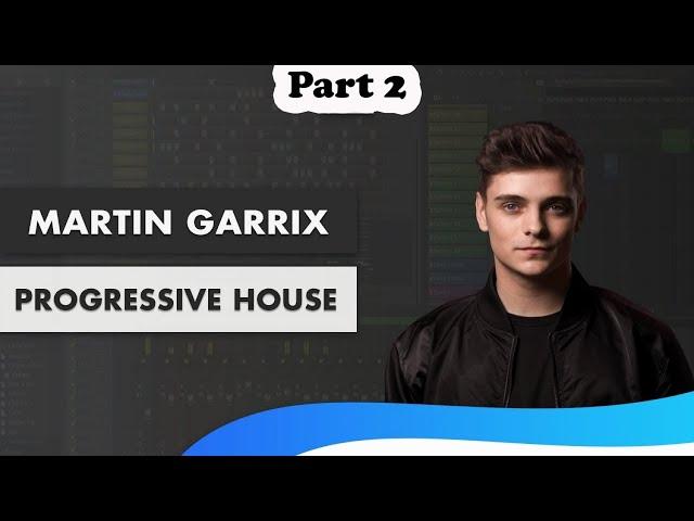 How to Progressive House - Part 2 (Layering the Leads, Bass and Chords)