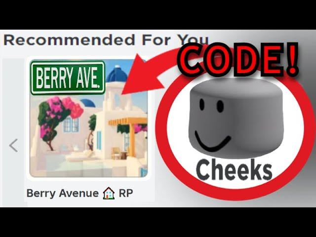 How to get CHEEKS in Berry Avenue! *Cheeks Head CODE* (2025)