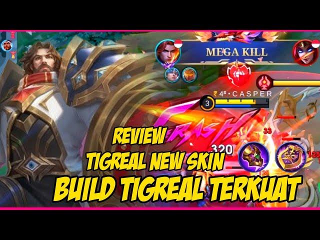 TIGREAL NEW SKIN! BUILD TIGREAL TERSAKIT DAN TERKUAT 2024 MOBILE LEGENDS