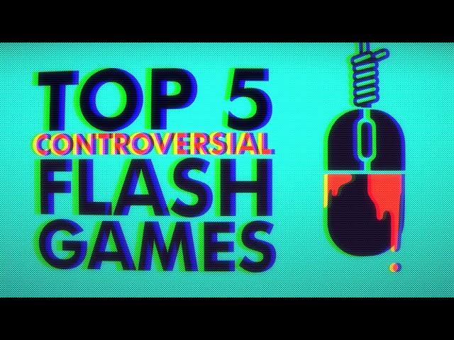 TOP 5 Most Controversial Flash Games of All Time