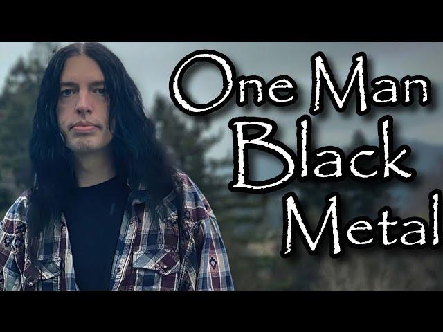 The Art of Solo Black Metal