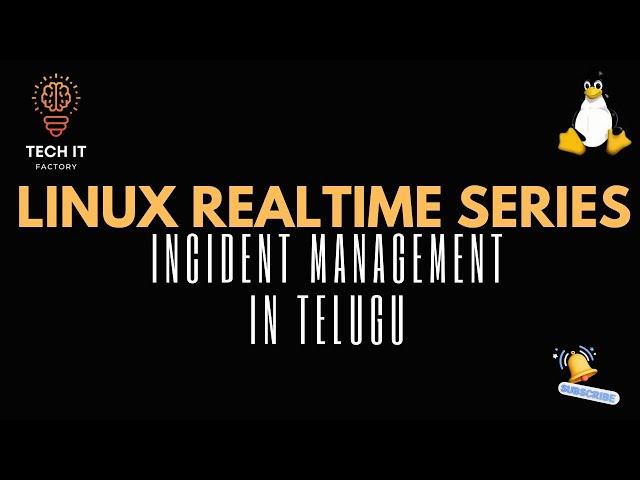 Linux Realtime Scenarios Incident Management Day 01