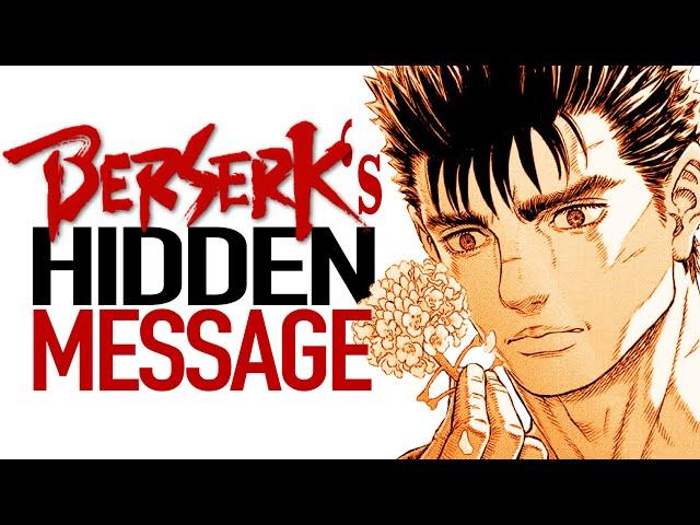 Kentaro Miura's HIDDEN Message - Berserk Explained