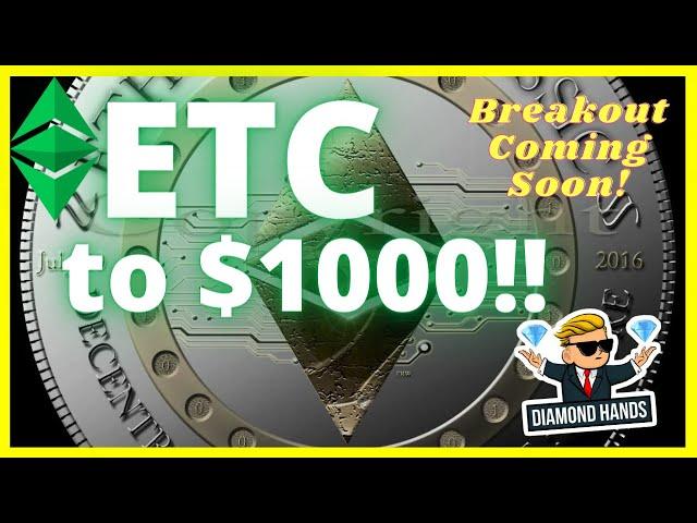 ETC Breakout Coming!!  | ETC to $1000!!