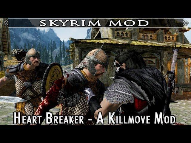 Skyrim Mod Feature: Heart Breaker - A Killmove Mod by Reko