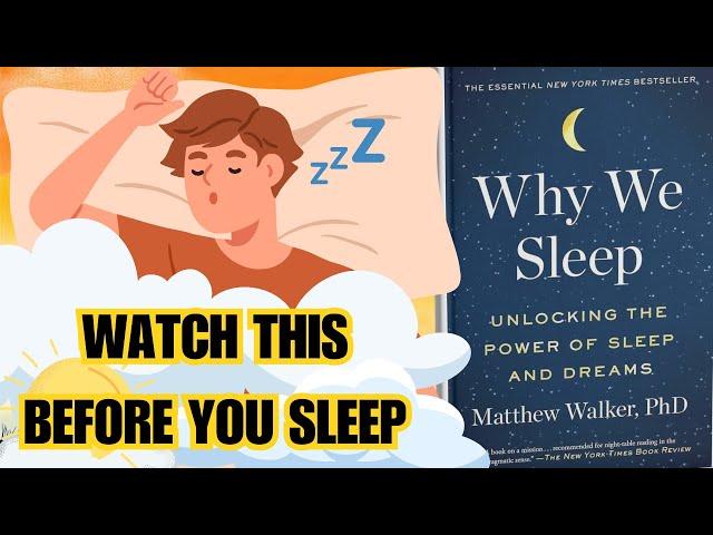 Why We Sleep Summary (Animated) | The Most Powerful Life Hack You’re Ignoring