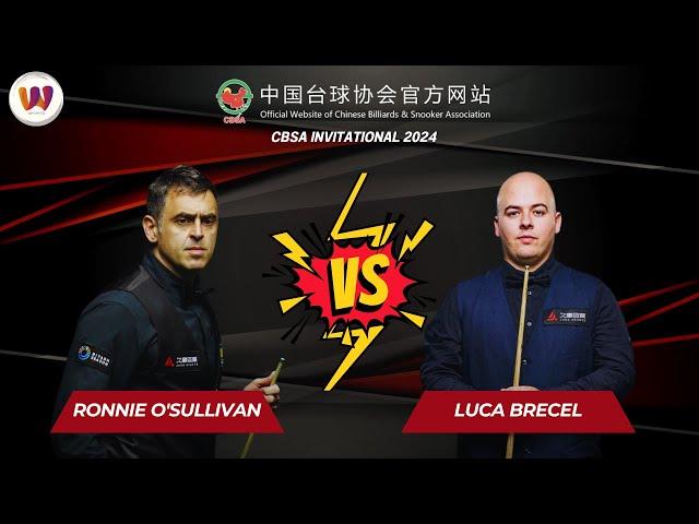 Full Match : Ronnie O'Sullivan vs Luca Brecel | CBSA Invitational Snooker 2024