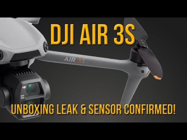 DJI Air 3S Unboxing Leak + Sensor Confirmed!